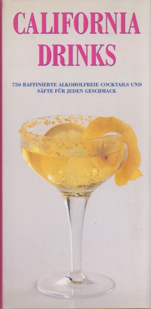 Sally Ann Berk - California Drinks [antikvár]