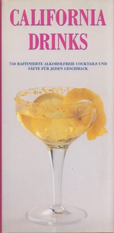 Sally Ann Berk - California Drinks [antikvár]