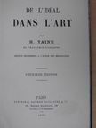 H. Taine - De l'idéal dans l'art [antikvár]