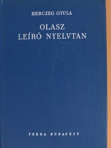 Herczeg Gyula - Olasz leíró nyelvtan [antikvár]