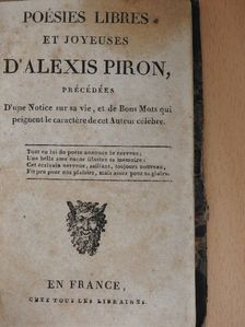 Alexis Piron - Poésies libres et joyeuses d'Alexis Piron [antikvár]