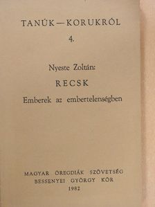 Nyeste Zoltán - Recsk [antikvár]
