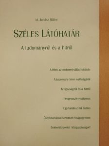 Id. Juhász Bálint - Széles látóhatár [antikvár]