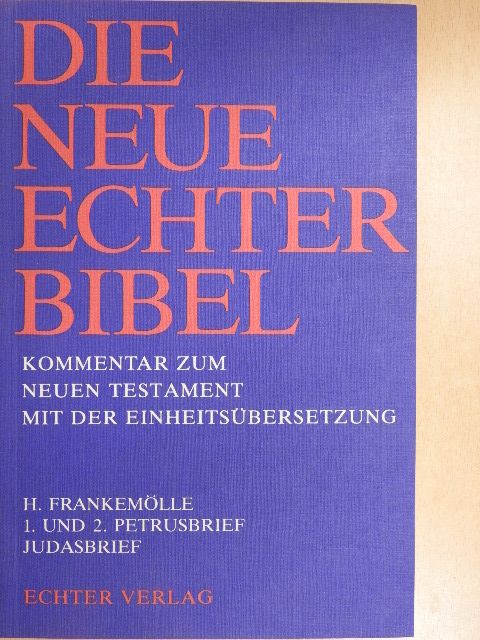 Hubert Frankemölle - 1. und 2. Petrusbrief Judasbrief [antikvár]