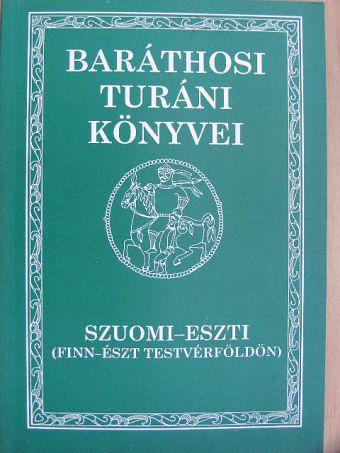 Baráthosi-Balogh Benedek - Szuomi-Eszti [antikvár]