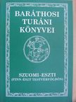 Baráthosi-Balogh Benedek - Szuomi-Eszti [antikvár]