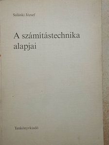 Salánki József - A számítástechnika alapjai [antikvár]