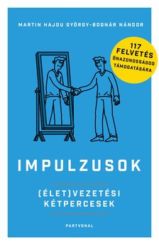 Martin Hajdu György-Bognár Nándor - Impulzusok - (Élet)vezetési kétpercesek