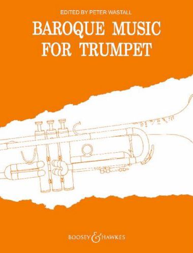 BAROQUE MUISIC FOR TRUMPET (P.WASTALL)