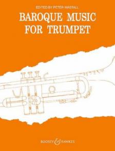 BAROQUE MUISIC FOR TRUMPET (P.WASTALL)