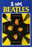 Bánosi György, Horváth Endre, Tihanyi Ernő - B mint Beatles [antikvár]