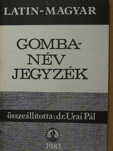 Latin-magyar gombanév jegyzék [antikvár]