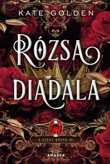 Kate Golden - Rózsa diadala [eKönyv: epub, mobi]