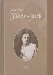 JÁszai Mari - Tükör-játék [antikvár]
