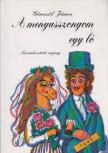 Gönczöl János - A menyasszonyom egy ló [antikvár]
