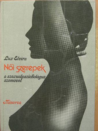 Lux Elvira - Női szerepek [antikvár]