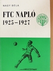Nagy Béla - FTC Napló 1925-1927 [antikvár]