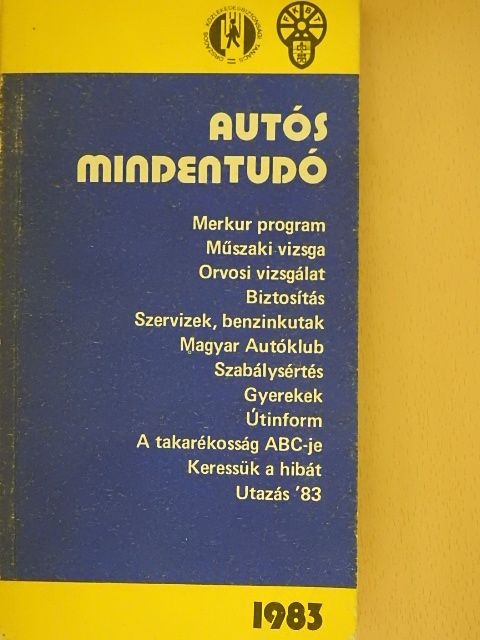 Békés Attila - Autós mindentudó 1983 [antikvár]