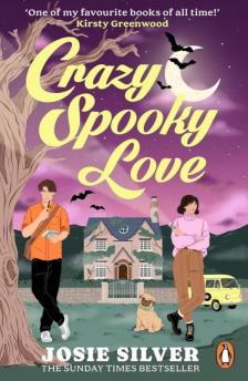 Josie Silver - Crazy Spooky Love: The irresistible new supernatural romance