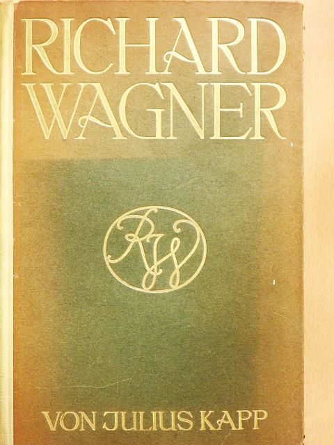 Julius Kapp - Richard Wagner [antikvár]