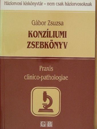 Gábor Zsuzsa - Konzíliumi zsebkönyv [antikvár]