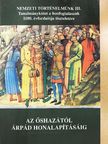 Bárdi László - Az őshazától Árpád honalapításáig [antikvár]