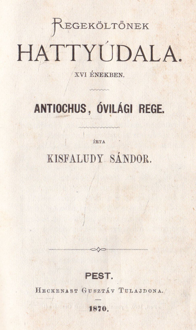 KISFALUDY SÁNDOR - Kisfaludy Sándor hátrahagyott munkái I-II. kötet (egybekötve) [antikvár]