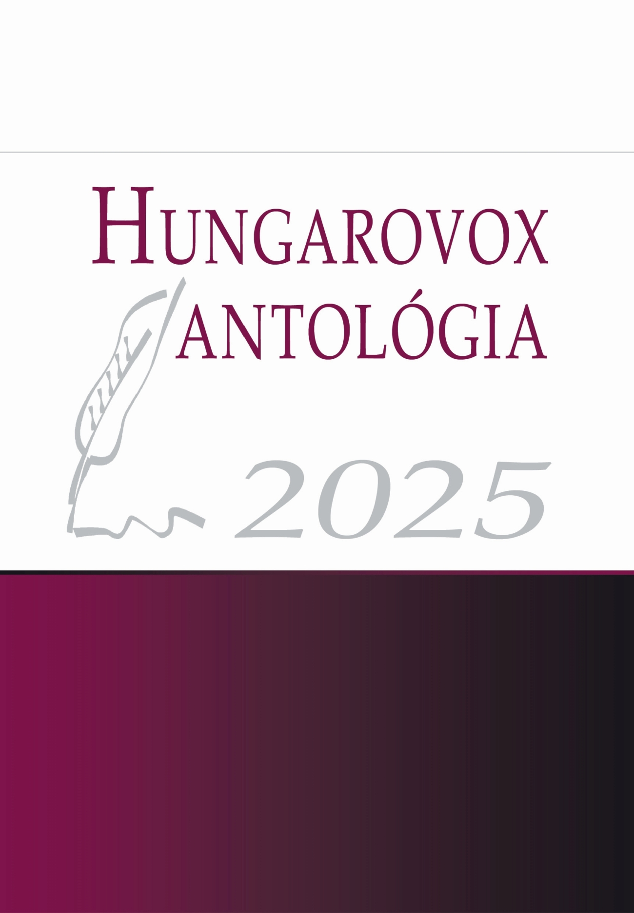 Csantavéri Júlia[szerk.] - Hungarovox antológia 2025