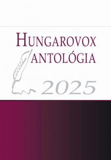 Csantavéri Júlia[szerk.] - Hungarovox antológia 2025