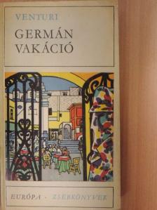 Marcello Venturi - Germán vakáció [antikvár]