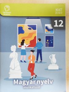 Magyar nyelv munkafüzet 12. [antikvár]