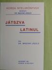 Dr. Magyar László - Játszva latinul [antikvár]