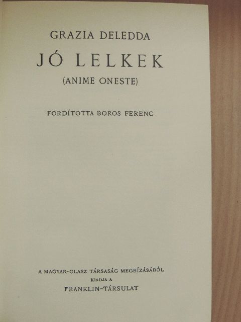 Grazia Deledda - Jó lelkek [antikvár]