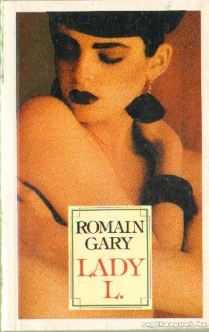 Romain Gary - Lady L. [antikvár]