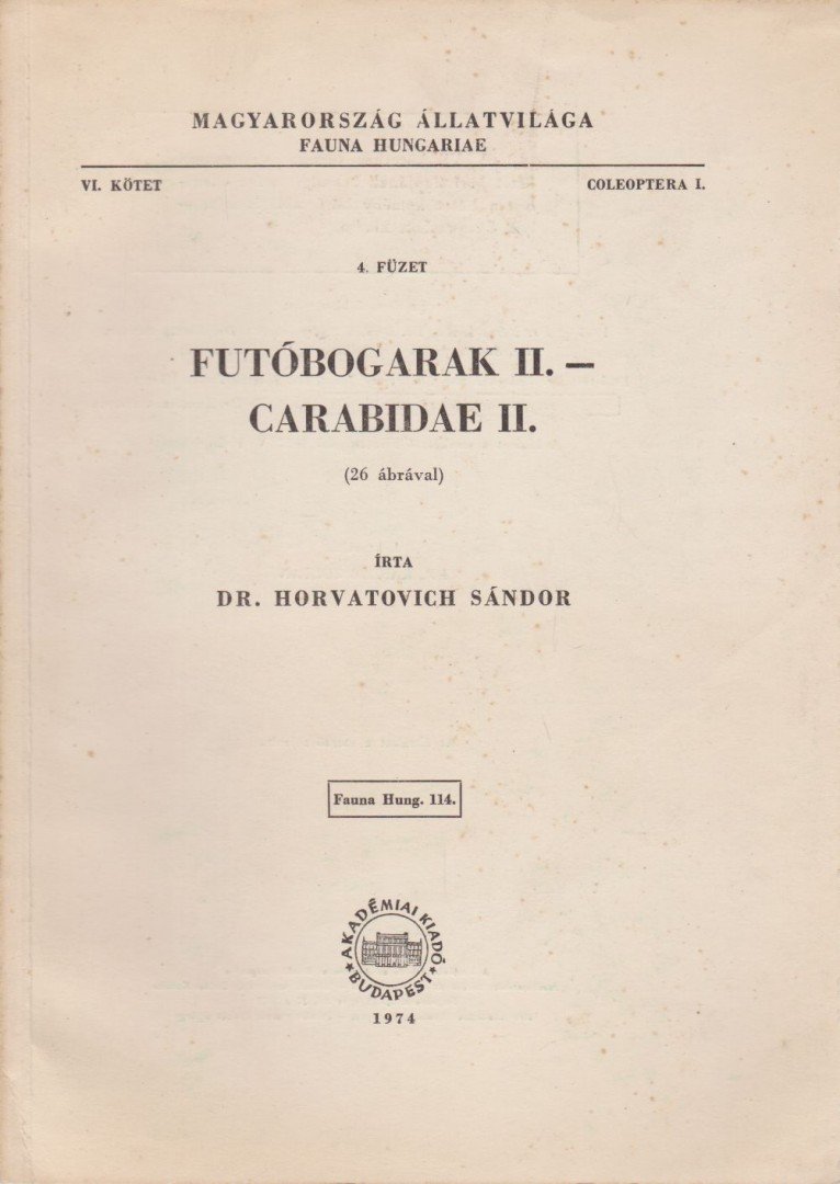 Horvatovich Sándor - Futóbogarak II. - Carabidae II. [antikvár]