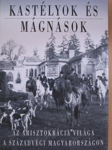 Baji Etelka - Kastélyok és mágnások [antikvár]