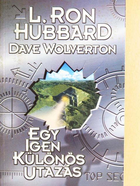 Dave Wolverton - Egy igen különös utazás [antikvár]