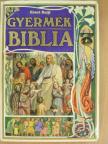Evert Kujit - Gyermekbiblia [antikvár]