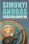 Simonyi András - Csúcsrajáratva [antikvár]