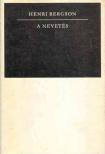 BERGSON, HENRI - A nevetés [antikvár]