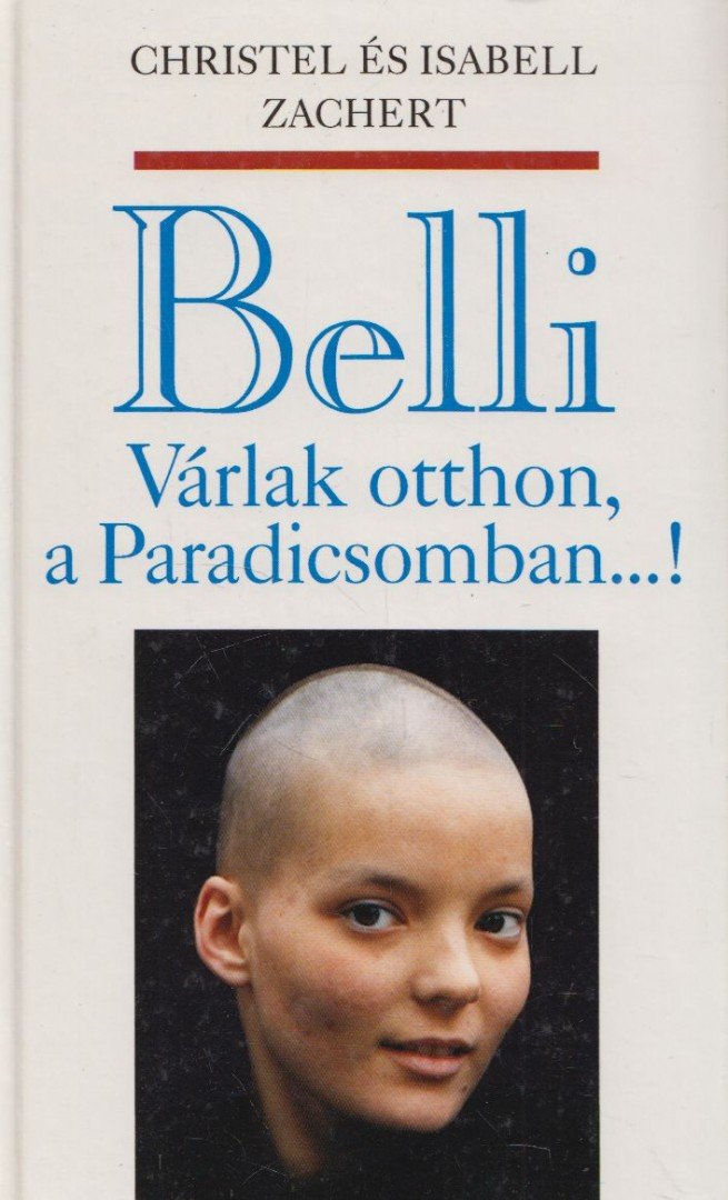 Zachert, Christel, Zachert,  Isabell - Belli [antikvár]