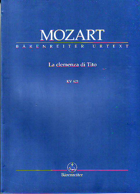 MOZART, W,A, - LA CLEMENZA DI TITO KV 621 STUDIENPARTITUR URTEXT, HERAUSGEGEBEN VON FRANZ GIEGLING