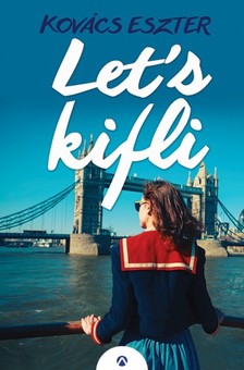 Kovács Eszter - Let's kifli [eKönyv: epub, mobi]