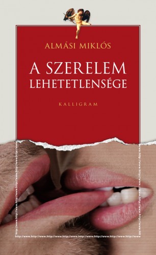 Almási Miklós - A szerelem lehetetlensége [eKönyv: epub, mobi]