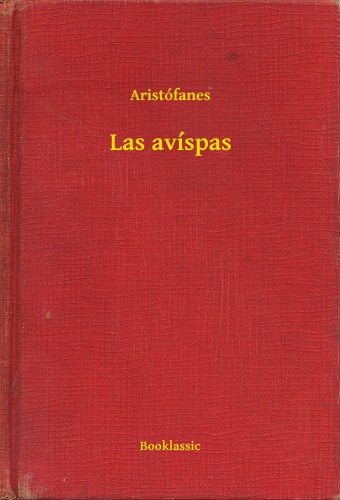 Aristófanes - Las avíspas [eKönyv: epub, mobi]