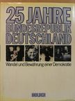Günter Dahl - 25 Jahre Bundesrepublik Deutschland [antikvár]