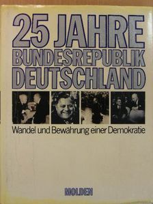 Günter Dahl - 25 Jahre Bundesrepublik Deutschland [antikvár]