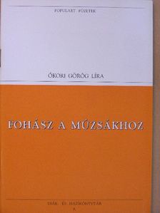 Fohász a múzsákhoz - szöveggyűjtemény [antikvár]