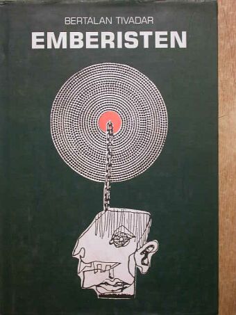 Bertalan Tivadar - Emberisten [antikvár]
