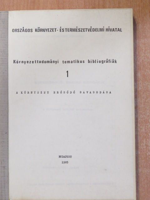 Környezettudományi tematikus bibliográfiák 1. [antikvár]